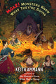 Book cover of: MOAR! Monsters Know What They're Doing. By: Keith Ammann