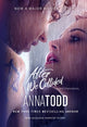 Book cover of: After We Collided MTI. By: Anna Todd