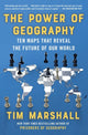 Book cover of: Power of Geography. By: Tim Marshall