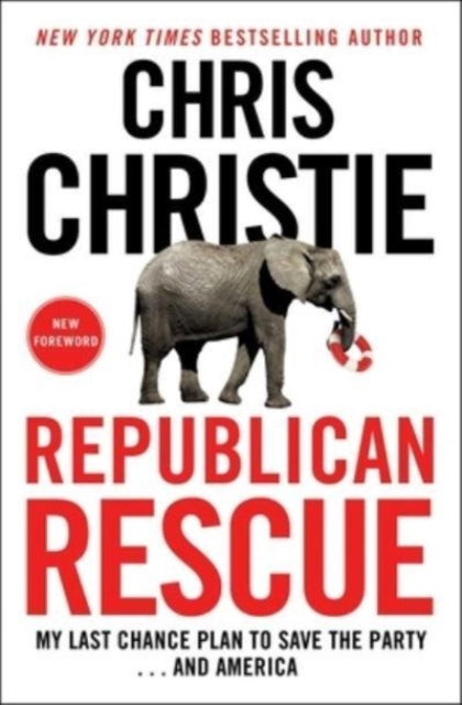 Book cover of: Republican Rescue. By: Chris Christie