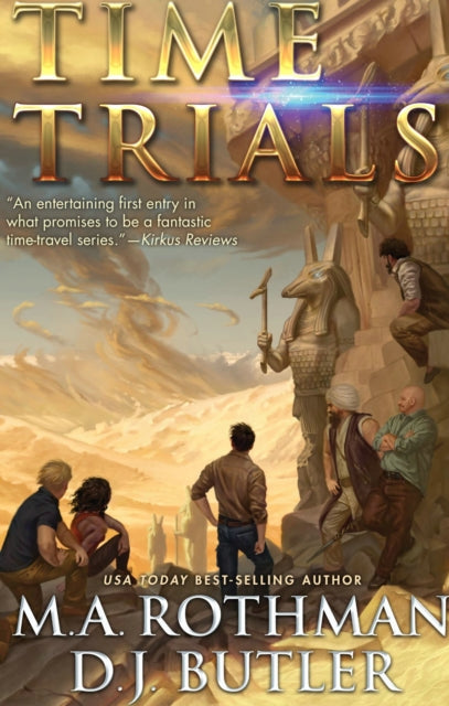 Book cover of: Time Trials. By: M. A. Rothman