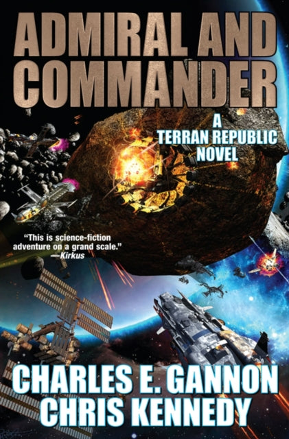 Book cover of: Admiral and Commander. By: Charles E. Gannon