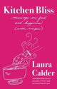 Book cover of: Kitchen Bliss. By: Laura Calder
