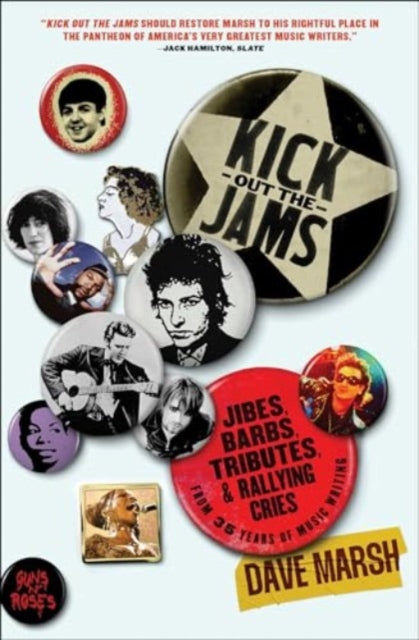 Book cover of: Kick Out the Jams. By: Dave Marsh