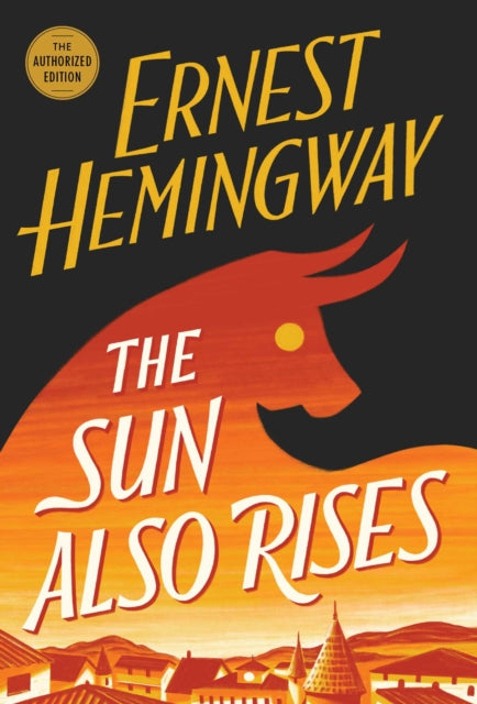 Book cover of: Sun Also Rises. By: Ernest Hemingway