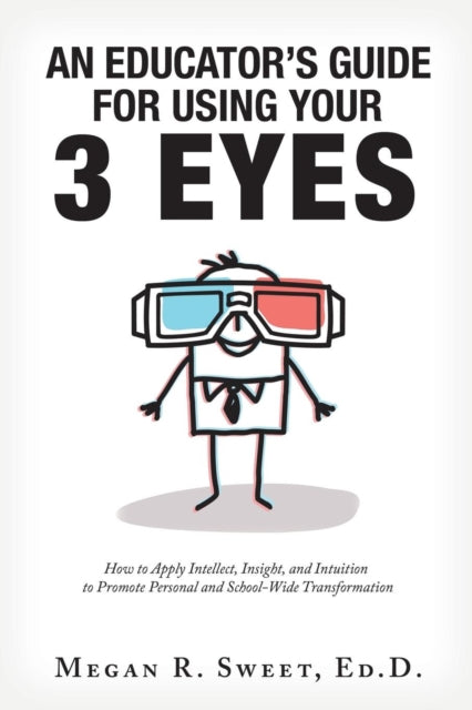Book cover of: Educator's Guide to Using Your 3 Eyes