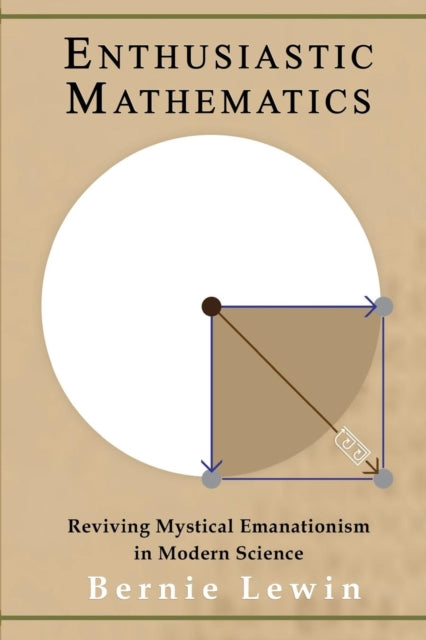Book cover of: Enthusiastic Mathematics. By: Bernie Lewin
