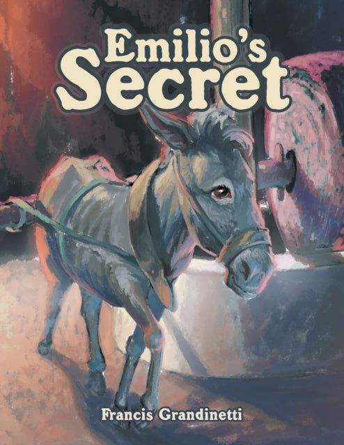 Book cover of: Emilio's Secret