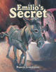 Book cover of: Emilio's Secret
