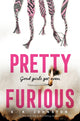 Book cover of: Pretty Furious