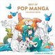 Best of Pop Manga Coloring Book 9781984862761 Camilla d'Errico