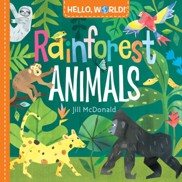 Book cover of: Hello, World! Rainforest Animals. By: Jill McDonald