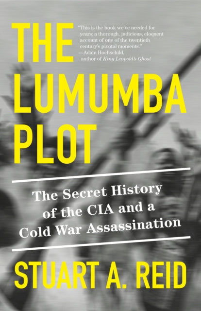 Book cover of: Lumumba Plot. By: Stuart A. Reid