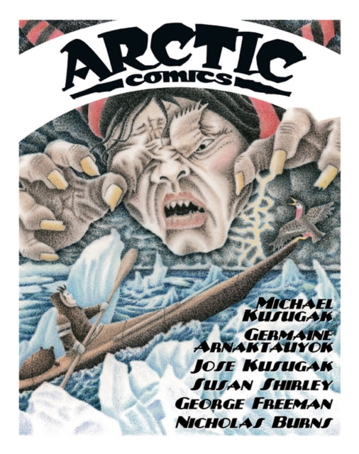 Book cover of: Arctic Comics. By: Michael Kusugak
