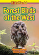Book cover of: Forest Birds of the West. By: Genevieve Einstein