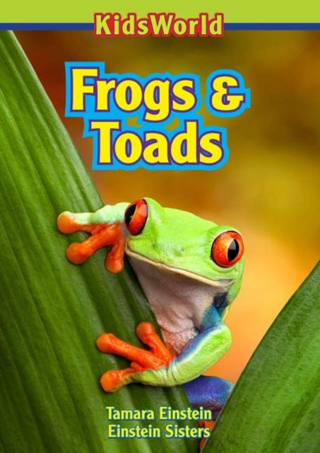 Book cover of: Frogs & Toads. By: Tamara Einstein