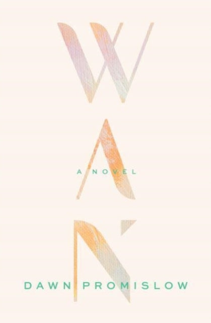 Book cover of: WAN. By: Dawn Promislow