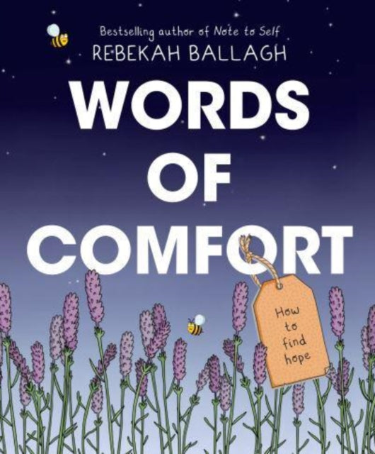 Book cover of: Words of Comfort. By: Rebekah Ballagh