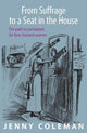 Book cover of: From Suffrage to a Seat in the House. By: Jenny Coleman