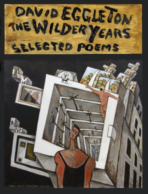 Book cover of: Wilder Years. By: David Eggleton