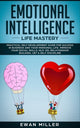Book cover of: Emotional Intelligence - Life Mastery