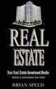 Book cover of: Real Estate. By: Brian Speed