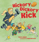 Book cover of: Hickory Dickory Kick. By: Peter Millett