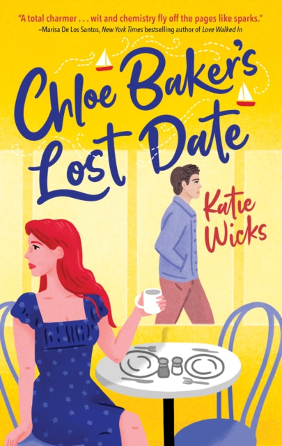 Book cover of: Chloe Baker's Lost Date. By: Katie Wicks