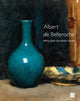 Book cover of: Albert de Belleroche - Works from the Artist’s Studio & Catalogue Raisonne of the Lithographic Work. By: Albert de Belleroche