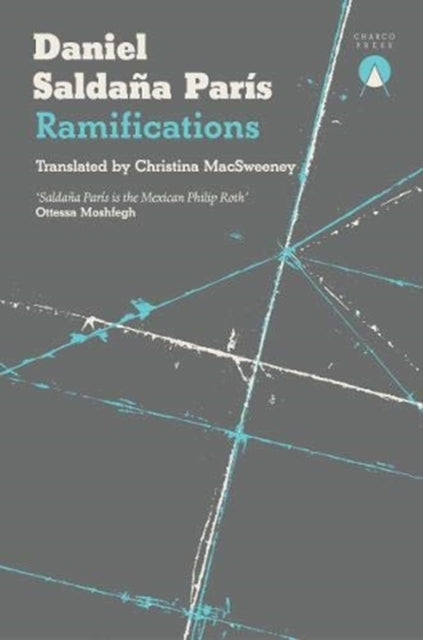 Book cover of: Ramifications. By: Daniel Saldaña París