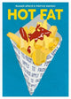 Book cover of: Hot Fat. By: Russell Alford