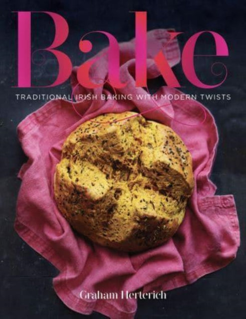 Book cover of: Bake. By: Graham Herterich