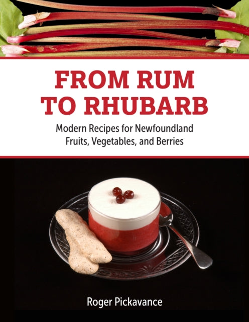 Book cover of: From Rum to Rhubarb. By: Roger Pickavance