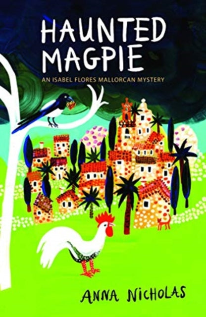 Book cover of: Haunted Magpie. By: Anna Nicholas