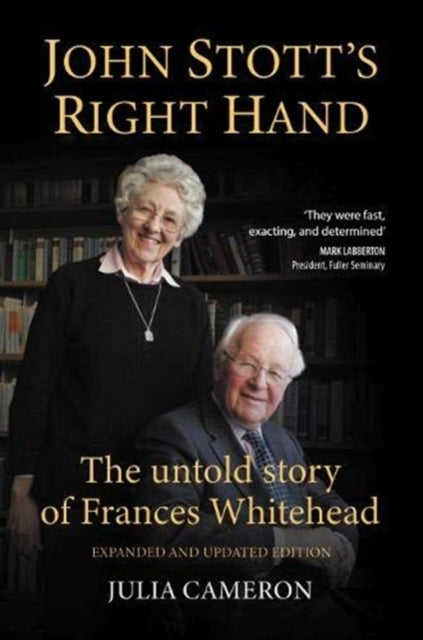 Book cover of: John Stott's Right Hand. By: Julia E. M. Cameron