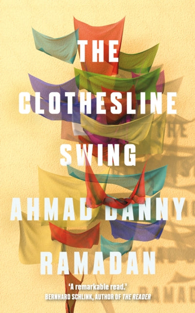 Book cover of: Clothesline Swing. By: Ahmad Danny Ramadan