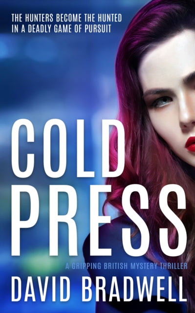 Book cover of: Cold Press. By: David Bradwell