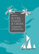 Book cover of: River, Coast and Creek