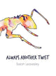 Book cover of: Always Another Twist