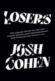 Book cover of: Losers. By: Josh Cohen