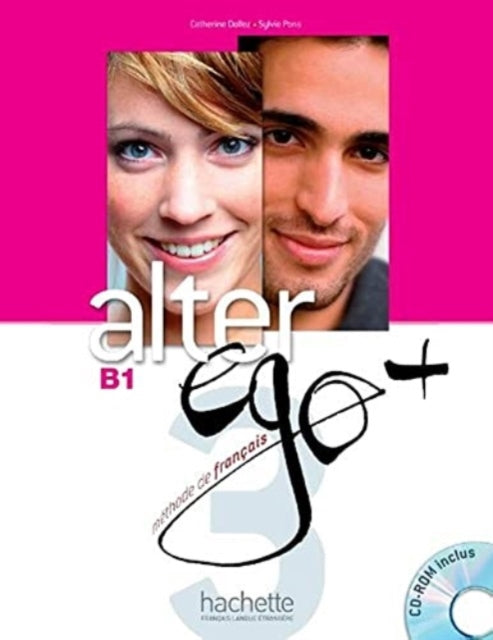 Book cover of: Alter Ego + 3 : Livre de l'eleve. By: Sylvie Pons