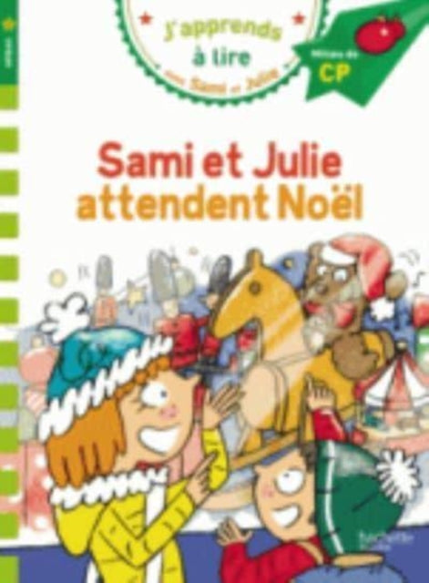 Book cover of: Sami et Julie attendent Noel. By: Thérèse Bonté (Illustrations) Emmanuelle Massonaud
