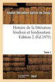 Book cover of: Histoire de la Litterature Hindoui Et Hindoustani. Edition 2, Tome 1