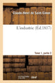Book cover of: L'Industrie Tome 1, Parties 2