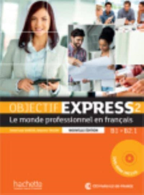 Book cover of: Objectif Express - Nouvelle edition. By: Anne-Lyse Dubois