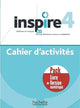 Book cover of: Inspire 4 - Pack Cahier d'activites + version numerique