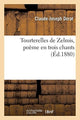 Book cover of: Tourterelles de Zelmis, Poeme En Trois Chants
