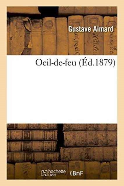 Book cover of: Oeil-De-Feu