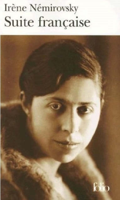 Book cover of: Suite francaise. By: Irène Némirovsky