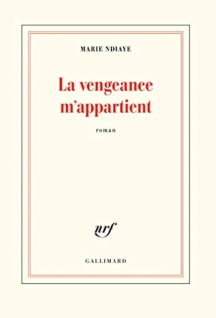 Book cover of: La vengeance m'appartient. By: Marie NDiaye